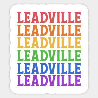 LEADVILLE COLORADO Sticker